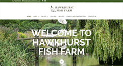 Desktop Screenshot of hawkhurstfishfarm.co.uk